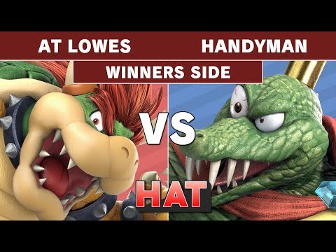 HAT 86 - At Lowes (Bowser) Vs. Handyman (King K Rool) Winners - Smash Ultimate