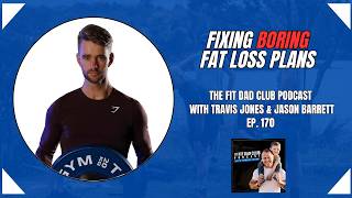 Fixing Boring Fat Loss Plans
