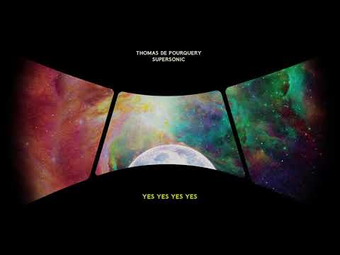 Thomas de Pourquery & Supersonic - Yes Yes Yes Yes (Audio Only)