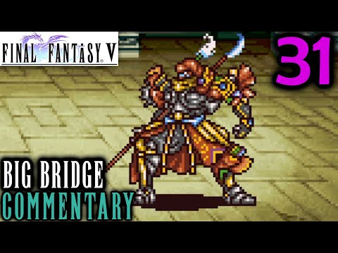 Final Fantasy V Walkthrough Part 31 - 1st Gilgamesh Boss Battle - Clash At The Big Bridge