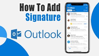How To Add Signature In Outlook On Iphone