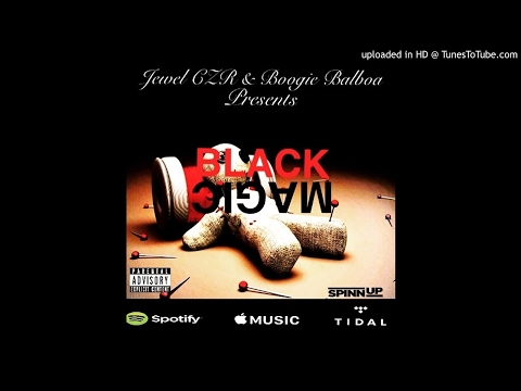 Black Magic feat. Jewel CZR X Boogie Balboa