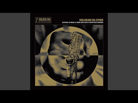 2016 Golden Era Cypher (feat. Hilltop Hoods, the Funkoars, a.B. Original, Briggs, Vents, K21 &...