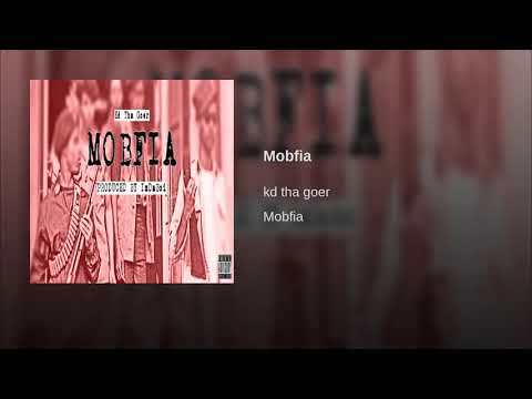 Kd tha Goer- MOBFIA (Prod. By ImDaBoi)