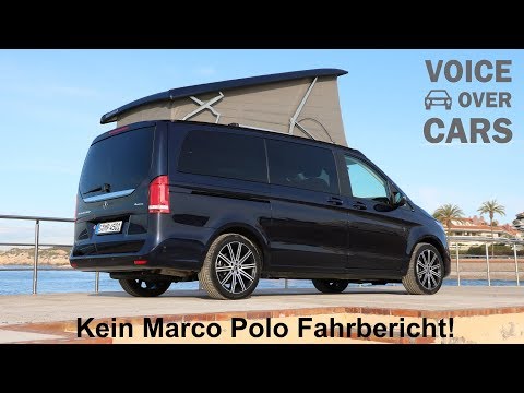 2019 Mercedes-Benz Marco Polo Reisemobil - Kein Test Fahrbericht Review Sitzprobe Voice over Cars