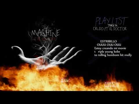 9. El Doctor x Sora Machine-  Crudo (Lyric Video)