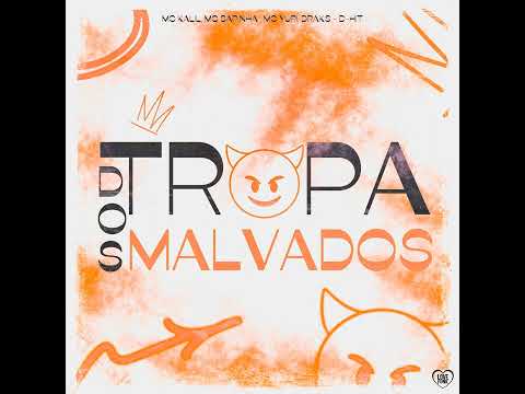 TROPA DOS MALVADOS MC KALIL