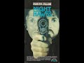 Opening And Closing To Nighthawks VHS 1981