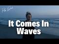 It Comes In Waves  - Rhy Elliot ( Official Lyric Video )