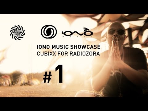 Iono Music Showcase Vol.1 | Cubixx for Radiozora | 08/10/2015
