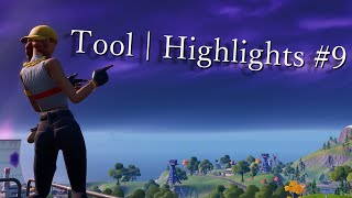 【キル集】Tool | Highlights #9【フォートナイト/Fortnite】