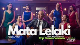 Download lagu 🎼 MATA LELAKI (1985) – NICKY ASTRIA – POP FUSION VERSION |COVER DOMBA STUDIO - Yessy Robot mp3