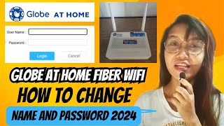 Paano Palitan Ang Wifi Password At Name Sa Globe At Home Fiber 2024 | How To Change Name & Password