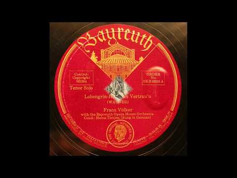 Wagner : Lohengrin - Höchstes Vertraun, Act 3 - 2 (1936, Bayreuth)