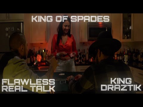 KING DRAZTIK x Flawless Real Talk - King Of Spades (Official Video)