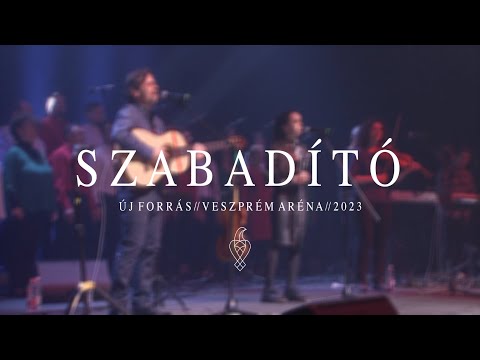Új Forrás | Szabadító | @ezazanap Live