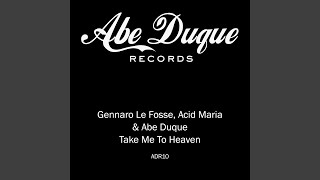 Take Me To Heaven (Original Mix)
