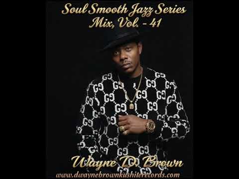 Soulful Smooth Jazz Series Mix Volume - 41