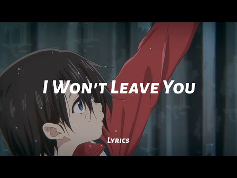 Maberry & Hypx - I Won't Leave You (lyrics)