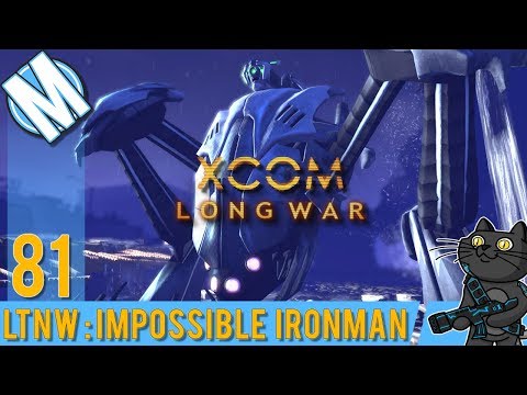 LTNW: XCOM Long War [Impossible Ironman] Part 81 -  Sticky Situation