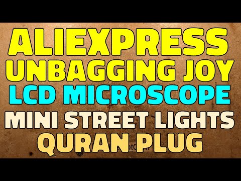 AliExpress bag of joy.  LCD microscope, Quran-plug, tiny LED street lights and more