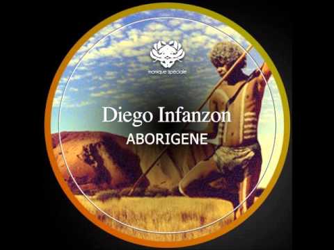 Diego Infanzon - Aborigene (Original Mix)