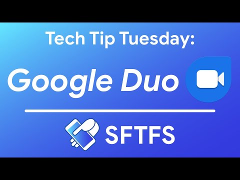 Tech Tip: Google Duo (Free and Easy Video Calls)