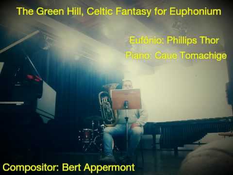 Green Hill, Fantasy Celtic for Euphonium and Piano