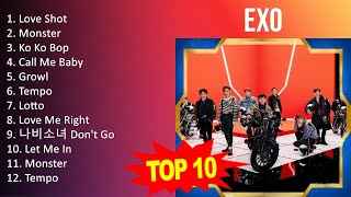 Download lagu E X O 2023 MIX - Top 10 Best Songs - Greatest Hits - Full Album mp3