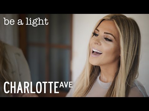 Be a Light (Thomas Rhett) | Charlotte Ave Cover