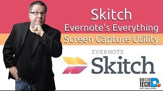 Skitch Screen Capture & Annotation, from Evernote for Everyone