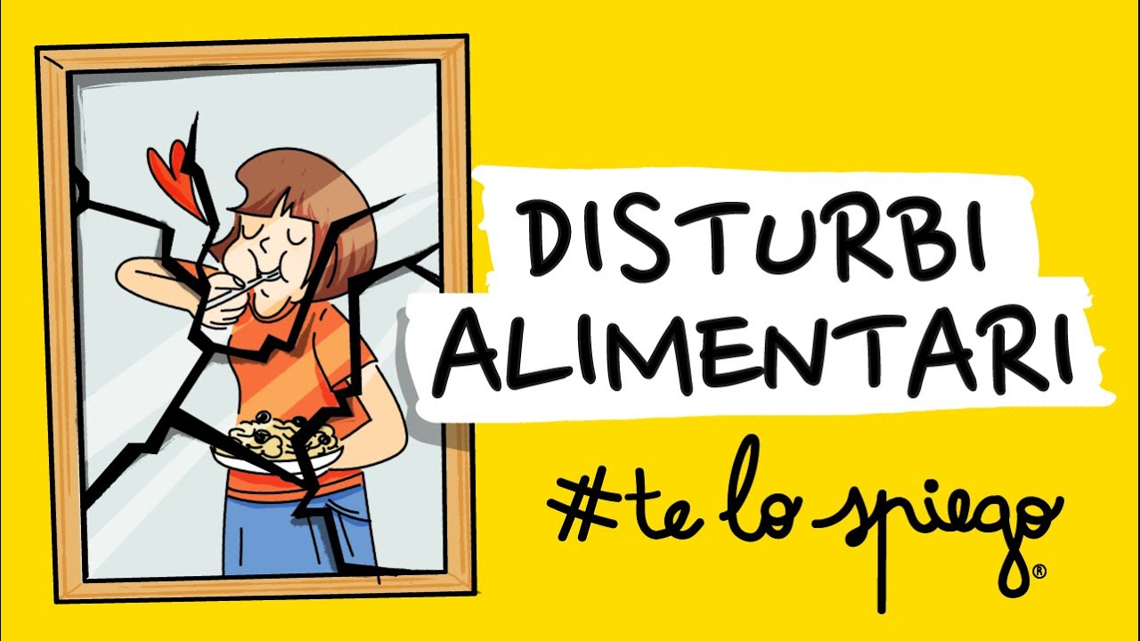 Disturbi Alimentari: Anoressia, Bulimia, Binge-eating. | #TELOSPIEGO