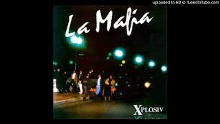 La Mafia - Un Ratito De Pasion (1989)