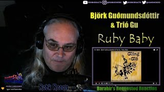 Björk - First Time Hearing - Björk Guðmundsdóttir &amp; Trió Gu - Ruby Baby - Requested Reaction