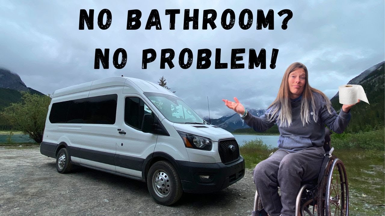 My spinal cord injury is beneficial to vanlife, especially when using the bathroom.  | VANLIFE |
