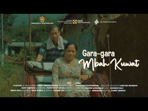 Film Pendek "Gara-Gara Mbah Kuwat"