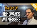 The End Of Jehovah S Witnesses
