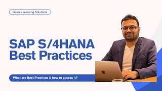 SAP Best Practices Explained | What It Is & How to Access It in S/4HAN