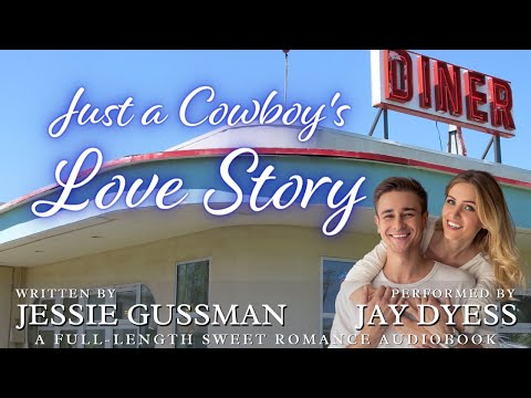Just a Cowboy's Love Story - Book 5, Flyboys of Sweet Briar Ranch - Full Sweet Romance Audiobook