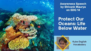 SDG 14: Life Below Water | Kids Speech on Ocean Conservation | Save Marine Life 🌊