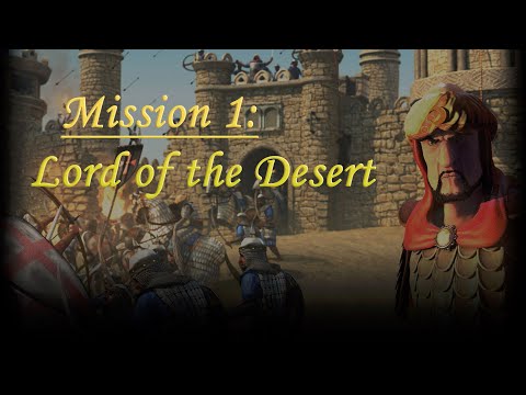 Stronghold Crusader 2 - Skirmish Trails Way of the Warrior, Mission 1: Lord of the Desert