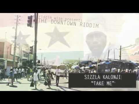 Sizzla Kalonji - Take Me [The Downtown Riddim - Riddim Wise]
