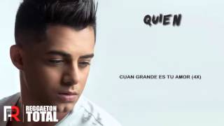 Quien - Ken-Y ft Manny Montes Video Con Letra The King Of Romance 2016