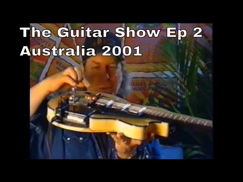 Thumbnail for The Guitar Show Ep. 2 - Australia 2001 Featuring Steve Morse, Buddy Miller, Slava Grigoryan by Steve Morse