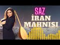İran Mahnısı SAZDA - Oynamalı 2023