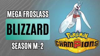 Mega Froslass Blizzard Team - Poke Ball to Ultra | Ranked Season M-2 | Pokémon Champions