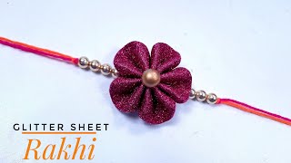 How To Make Glitter Foam Sheet Rakhi | Handmade Rakhi Making At Home || SUNIL CREATION