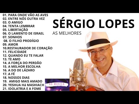 Sérgio Lopes - Sergio Lopes - As melhores de Sério Lopes - Especial Sérgio Lopes