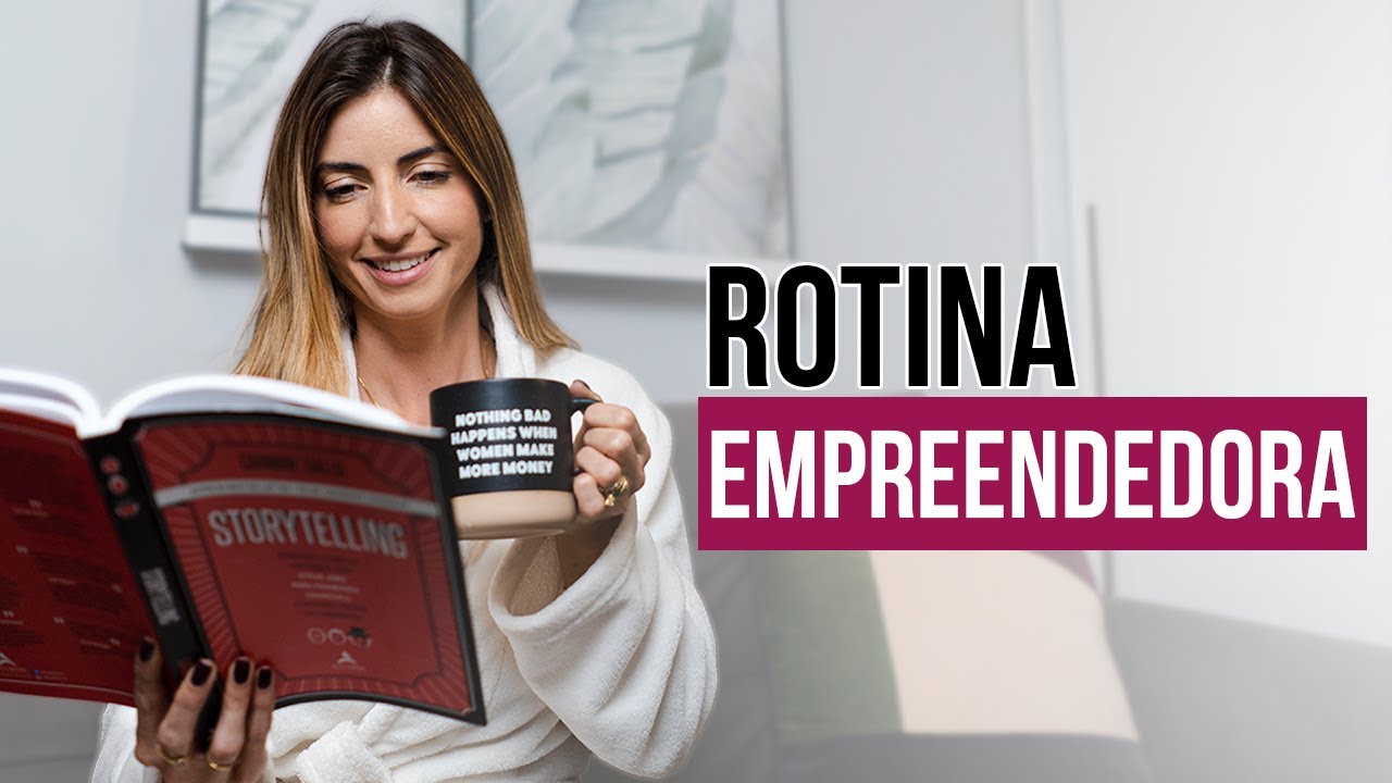 Como organizar a sua ROTINA EMPREENDEDORA | Guia da Rotina Abundante