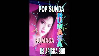 Download lagu IIS ARISKA BBR - RUMASA POP SUNDA mp3